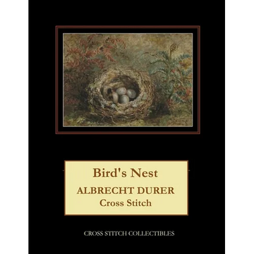 Bird's Nest: Albrecht Durer Cross Stitch Pattern - Paperback