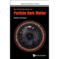 An Introduction to Particle Dark Matter - Paperback