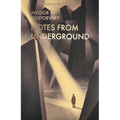 Notes from Underground & Other Stories