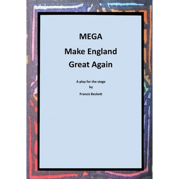 MEGA - Make England Great Again - Paperback