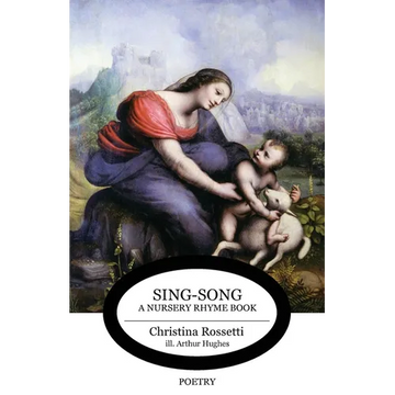 Sing-Song: A Nursery Rhyme Book - Paperback