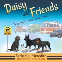 Daisy and Friends Waiting for the School Bus - Paperback
