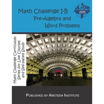 Math Challenge I-B Pre-Algebra and Word Problems - Paperback