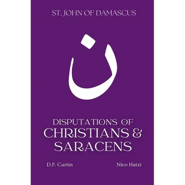Disputations of Christians and Saracens - Paperback