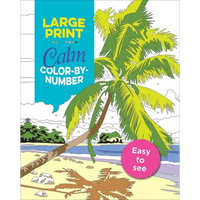 Large Print Calm Color-By-Number - Paperback