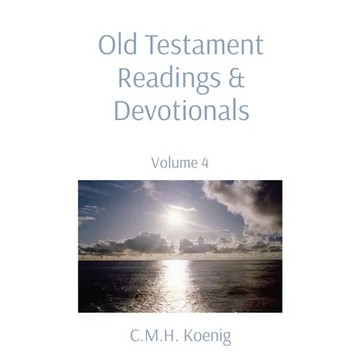 Old Testament Readings & Devotionals: Volume 4 - Paperback
