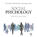 Social Psychology: Fourth Edition