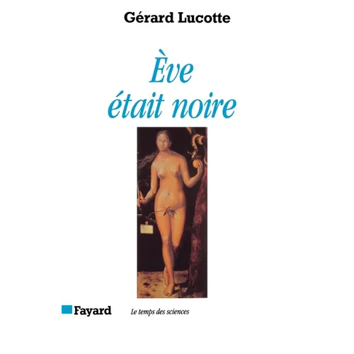 Eve était noire