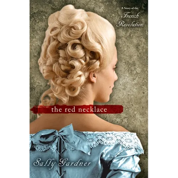 The Red Necklace: A Story of the French Revolution - Paperback