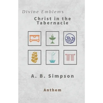 Divine Emblems: Christ in the Tabernacle - Paperback