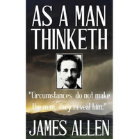 James Allen: As a Man Thinketh - Paperback
