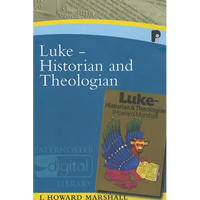 Luke: Historian and Theologian - Paperback