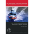 The Coast Guard Intelligence Program Enters the Intelligence Community