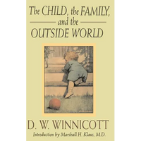 The Child, the Family and the Outside World - Paperback