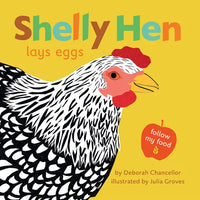 Shelly Hen Lays Eggs - Hardcover