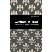 Curious, If True - Paperback