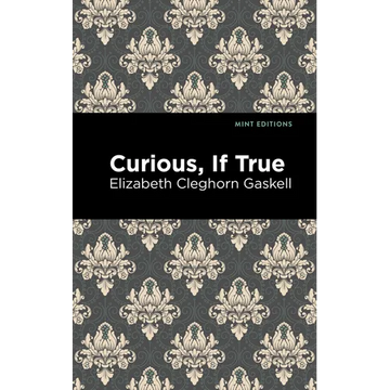 Curious, If True - Paperback