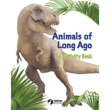Animals of Long Ago: An Activity Book - Paperback