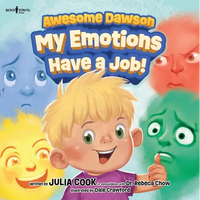 Awesome Dawson: My Emotions Have a Job!: Volume 3 - Paperback
