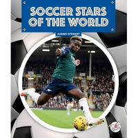 Soccer Stars of the World - Library Binding