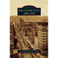 Salt Lake City: 1890-1930