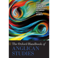The Oxford Handbook of Anglican Studies - Paperback