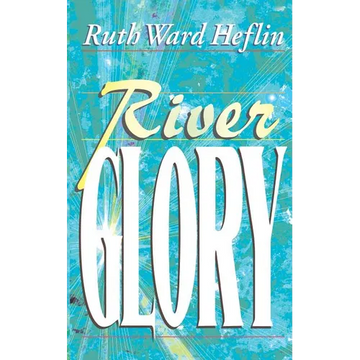 River Glory - Paperback