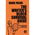 The Writer's Block Survival Guide
