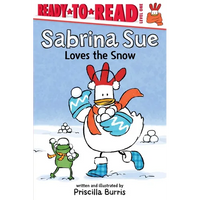 Sabrina Sue Loves the Snow: Ready-To-Read Level 1 - Hardcover