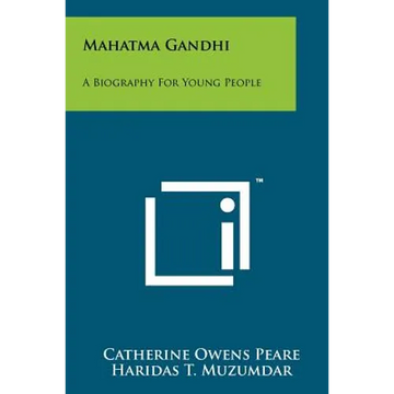 Mahatma Gandhi: A Biography for Young People - Paperback