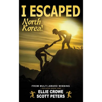 I Escaped North Korea! - Hardcover