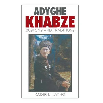 Adyghe Khabze: Book I - Hardcover