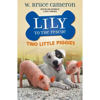 Lily to the Rescue: Two Little Piggies - Paperback