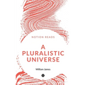 A Pluralistic Universe