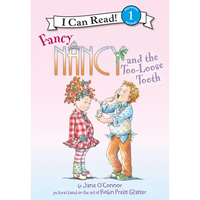 Fancy Nancy and the Too-Loose Tooth - Library Binding