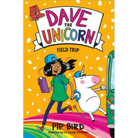 Dave the Unicorn: Field Trip - Paperback