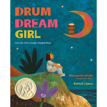 Drum Dream Girl: How One Girl's Courage Changed Music - Hardcover