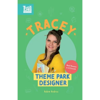 Tracey, Theme Park Designer: Real Women in STEAM - Paperback
