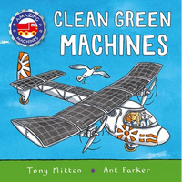 Amazing Machines: Clean Green Machines - Hardcover