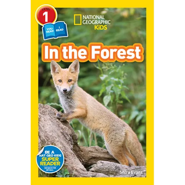 In the Forest (National Geographic Kids Readers, Level 1/Co-Reader) - Paperback