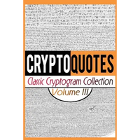 Cryptoquotes: Classic Cryptogram Collection, Vol. III - Paperback