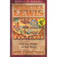 Meriwether Lewis Off the Edge of the Map - Paperback