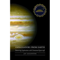 Ambassadors from Earth: Pioneering Explorations with Unmanned Spacecraft - Paperback