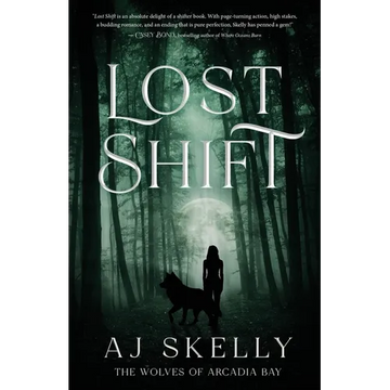 Lost Shift: The Wolves of Arcadia Bay - Paperback