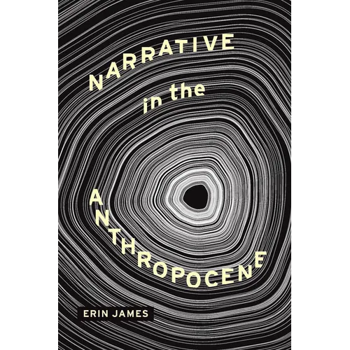 Narrative in the Anthropocene