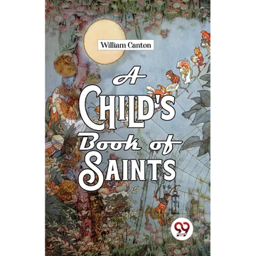 A Child'S Book Of Saints - Paperback