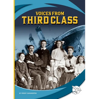 Voices from Third Class - Library Binding