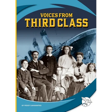 Voices from Third Class - Library Binding