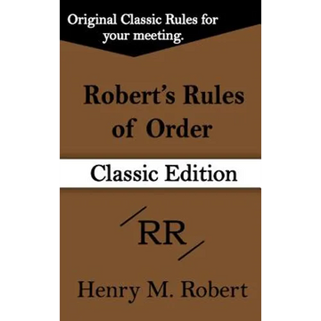 Robert's Rules of Order (Classic Edition) - Hardcover