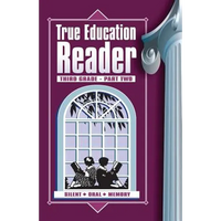 True Education Reader: Third Grade - Part Two - Paperback